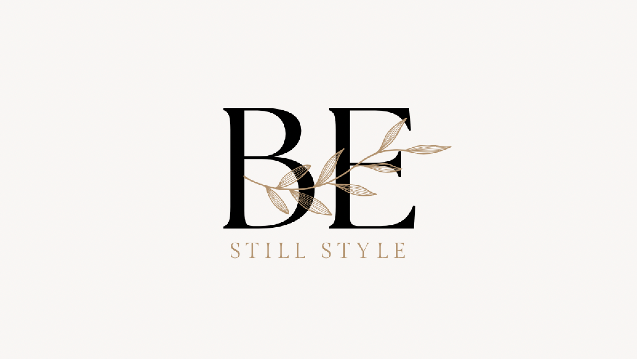 Be Still Style